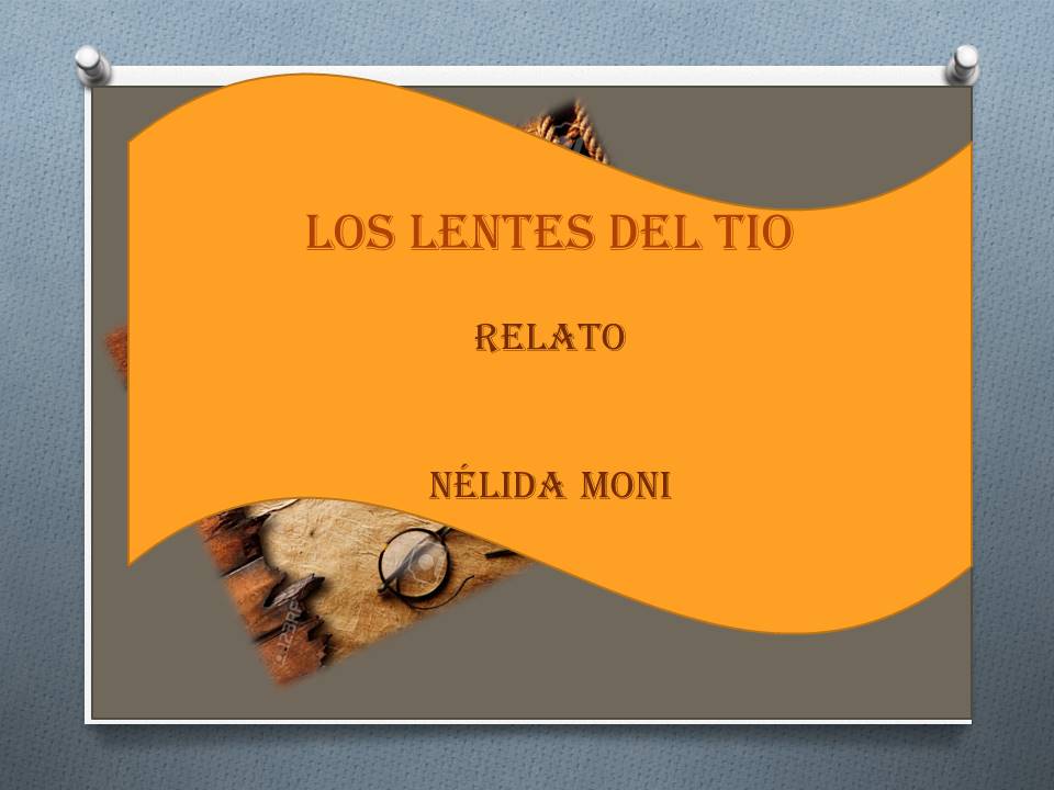 los lentes del tio tio1.jpg