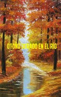 Otoño dorado en el río 1.jpg